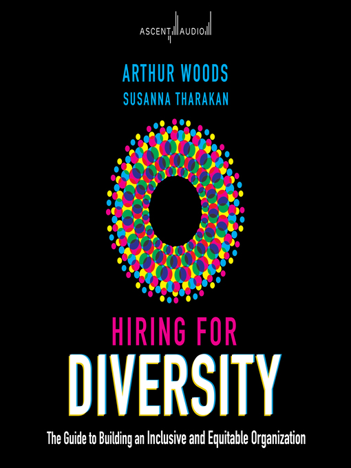 Title details for Hiring for Diversity by Arthur Woods - Available
